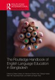 The Routledge Handbook of English Language Education in Bangladesh (eBook, PDF)