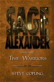 Sage Alexander and the Time Warriors (Sage Alexander Series, #4) (eBook, ePUB)