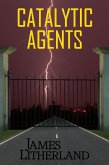 Catalytic Agents (Slowpocalypse, #7) (eBook, ePUB)