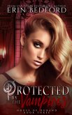 Protected by the Vampires (House of Durand, #3) (eBook, ePUB)