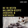 Die 50 besten Halloween-Rezepte... - Bild 1