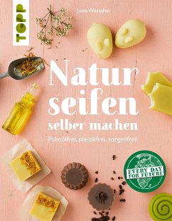 Naturseifen selber machen (fixed-layout eBook, ePUB) - Westphal, Jutta