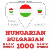 Magyar - bolgár: 1000 alapszó (MP3-Download)