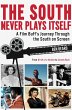 South Never Plays Itself (eBook, ePUB) - Bild 1