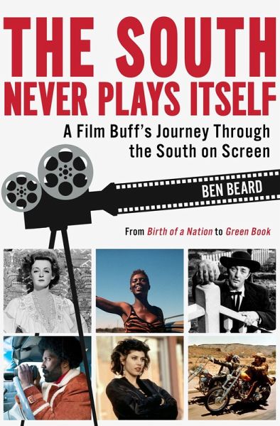 South Never Plays Itself (eBook, ePUB)