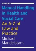 Manual Handling in Health and Social Care, Second Edition (eBook, ePUB)