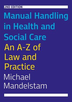 Manual Handling in Health and Social Care, Second Edition (eBook, ePUB) - Mandelstam, Michael