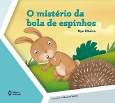 O mistério da bola de espinhos (eBook, ePUB) O mistério da bola de espinhos (eBook, ePUB)