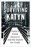 Surviving Katyn (eBook, ePUB)