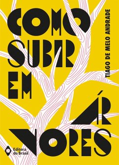 Como subir em árvores (eBook, ePUB) - De Melo Andrade, Tiago