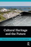 Cultural Heritage and the Future (eBook, ePUB)