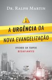 A urgência da Nova evangelização (eBook, ePUB)