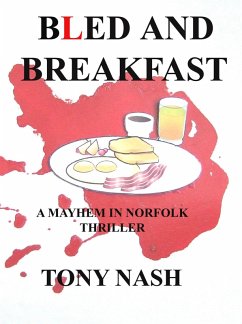 Bled and Breakfast (eBook, ePUB) - Nash, Tony