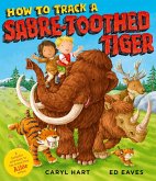How to Track a Sabre-Toothed Tiger (eBook, ePUB)
