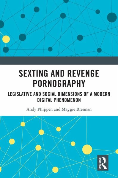 Sexting and Revenge Pornography (eBook, ePUB)