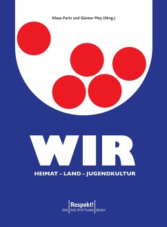 WIR. Heimat - Land - Jugendkultur (eBook, ePUB)