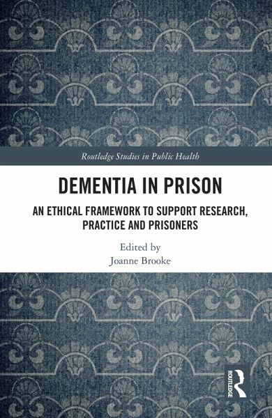 Dementia in Prison (eBook, PDF) Dementia in Prison (eBook, PDF)