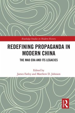 Redefining Propaganda in Modern China (eBook, ePUB)