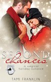 Second Chances (Magical Holiday Romances, #1) (eBook, ePUB)