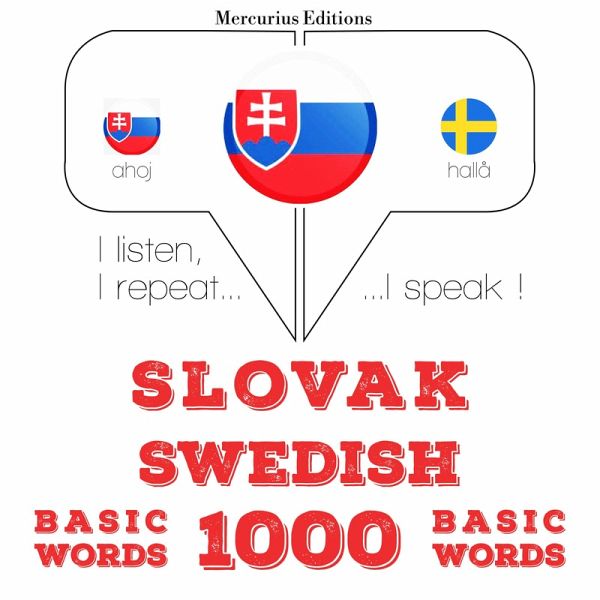 Slovenský - Švédske: 1000 základných slov (MP3-Download) Slovenský - Švédske: 1000 základných slov (MP3-Download)
