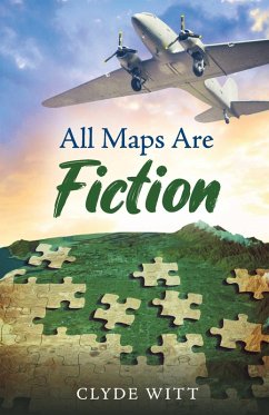 All Maps Are Fiction (eBook, ePUB) - Witt, Clyde