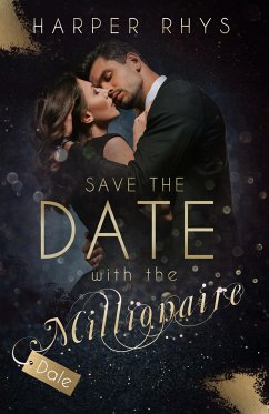 Save the Date with the Millionaire - Dale (eBook, ePUB) - Rhys, Harper