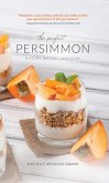 The Perfect Persimmon (eBook, ePUB)