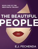 The Beautiful People (The New Mafia Trilogy, #1) (eBook, ePUB)