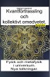 Kvantförtrassling och kollektivt... - Bild 1