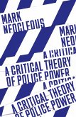A Critical Theory of Police Power (eBook, ePUB)