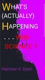 What's (Actually) Happening . . . (eBook, ePUB)