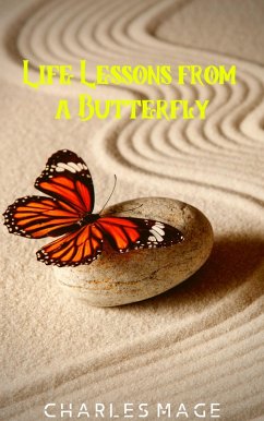 Life Lessons from a Butterfly (eBook, ePUB) - Mage, Charles
