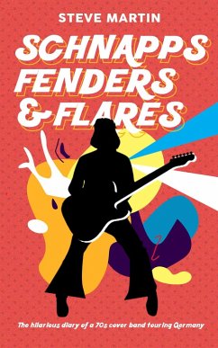 Schnapps Fenders & Flares (eBook, ePUB) - Martin, Steve