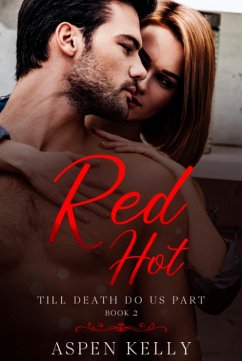 Cover Red Hot: Till Death Do Us Part, Book 2 (eBook, ePUB)