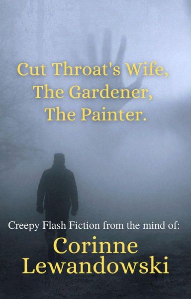 A Trio of Creepy Flash Fiction (eBook, ePUB) A Trio of Creepy Flash Fiction (eBook, ePUB)
