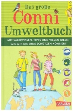 Conni-Themenbuch: Das große Conni-Umweltbuch - Sörensen, Hanna;Borowski, Bianca