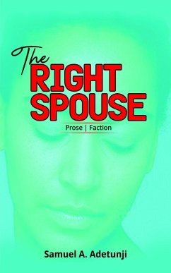 The Right Spouse (eBook, ePUB) - Adetunji, Samuel A.