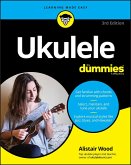 Ukulele For Dummies (eBook, ePUB)