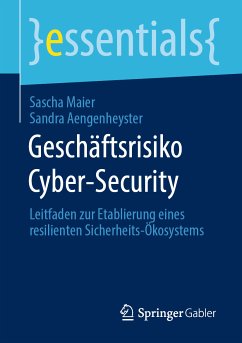 Geschäftsrisiko Cyber-Security (eBook, PDF) - Maier, Sascha; Aengenheyster, Sandra