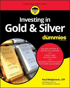 Investing in Gold & Silver For Dummies (eBook, ePUB) - Mladjenovic, Paul