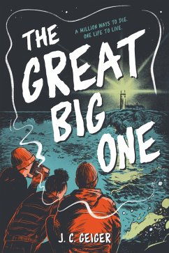 The Great Big One (eBook, ePUB) - Geiger, J. C.