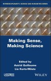 Making Sense, Making Science (eBook, PDF)