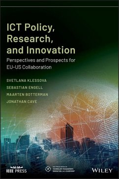 ICT Policy, Research, and Innovation (eBook, ePUB) - Klessova, Svetlana; Engell, Sebastian; Botterman, Maarten; Cave, Jonathan