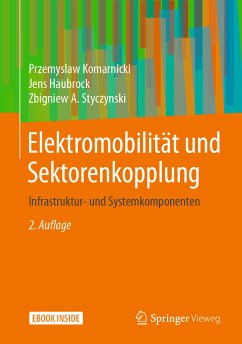 Elektromobilität und Sektorenkopplung (eBook, PDF) - Komarnicki, Przemyslaw; Haubrock, Jens; Styczynski, Zbigniew A.