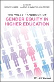 The Wiley Handbook of Gender Equity in Higher Education (eBook, ePUB)