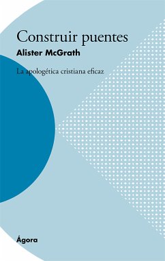 Construir puentes (eBook, ePUB) - Mcgrath, Alister