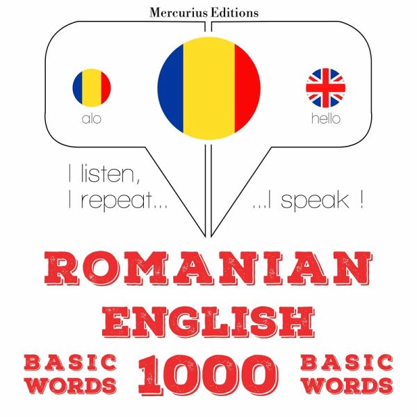 English - Romania: 1000 de cuvinte de bază (MP3-Download) English - Romania: 1000 de cuvinte de bază (MP3-Download)