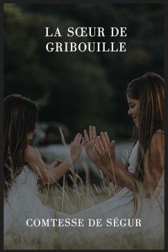 La soeur de Gribouille (eBook, ePUB)