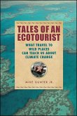 Tales of an Ecotourist (eBook, ePUB)