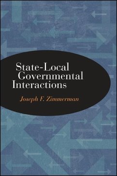 State-Local Governmental Interactions (eBook, ePUB) - Zimmerman, Joseph F.